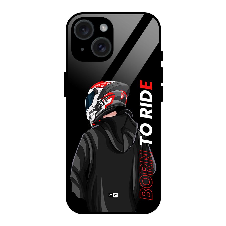 Born To Ride Glass Back Case for iPhone 15