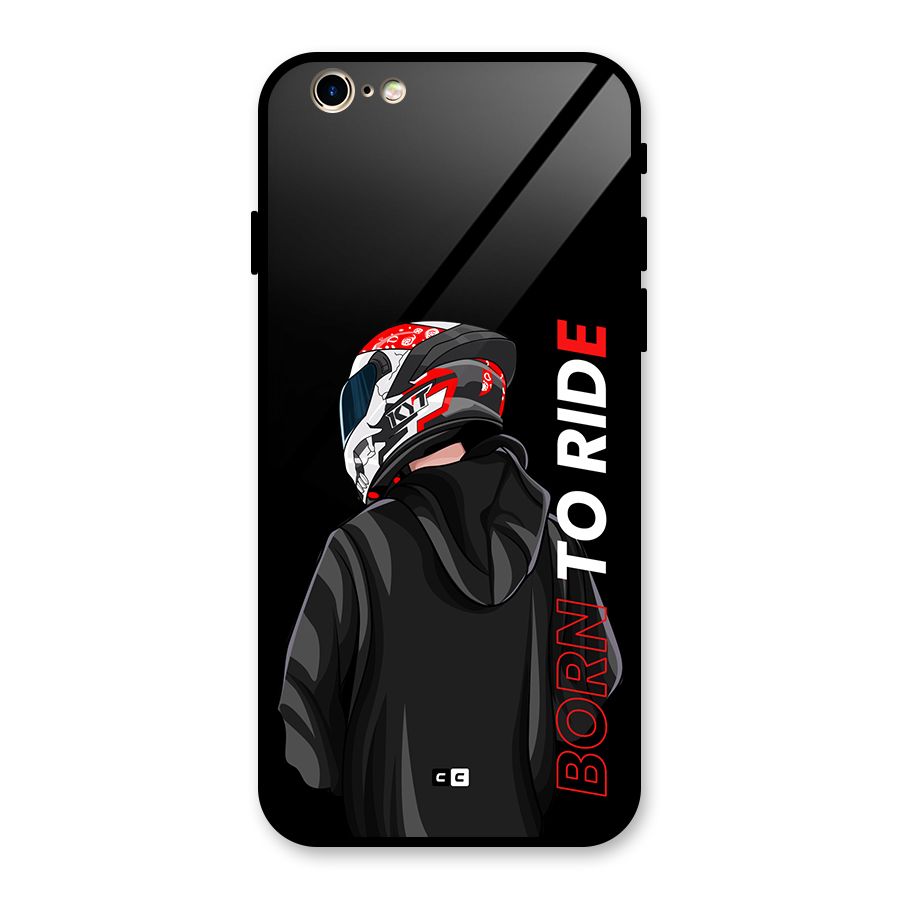Born To Ride Glass Back Case for iPhone 6 6S
