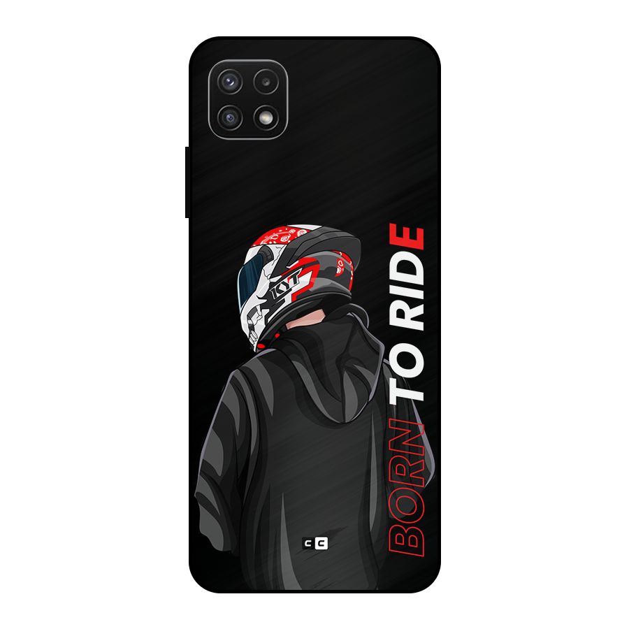 Born To Ride Metal Back Case for Galaxy A22 5G