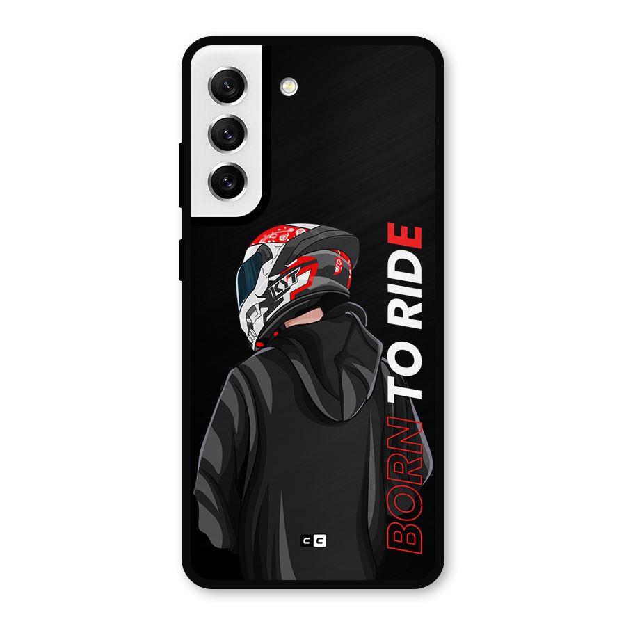 Born To Ride Metal Back Case for Galaxy S21 FE 5G