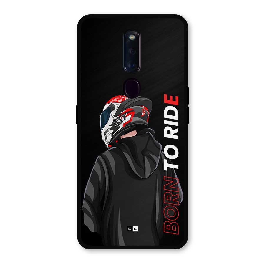 Born To Ride Metal Back Case for Oppo F11 Pro