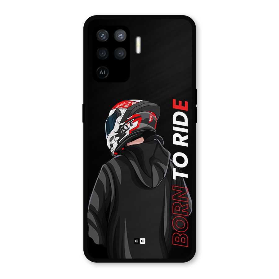Born To Ride Metal Back Case for Oppo F19 Pro