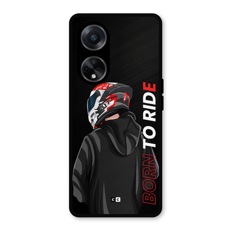 Born To Ride Metal Back Case for Oppo F23