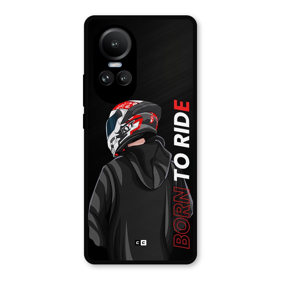 Born To Ride Metal Back Case for Oppo Reno10 Pro