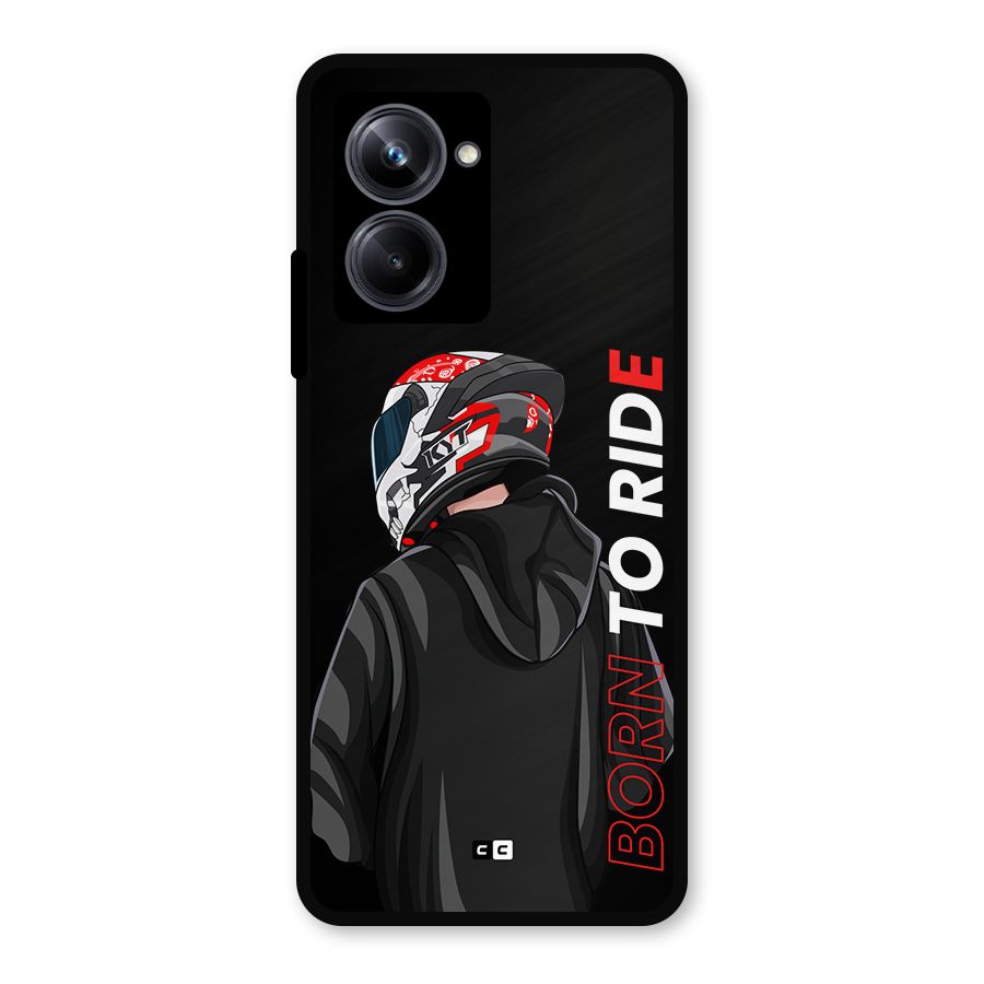 Born To Ride Metal Back Case for Realme 10 Pro