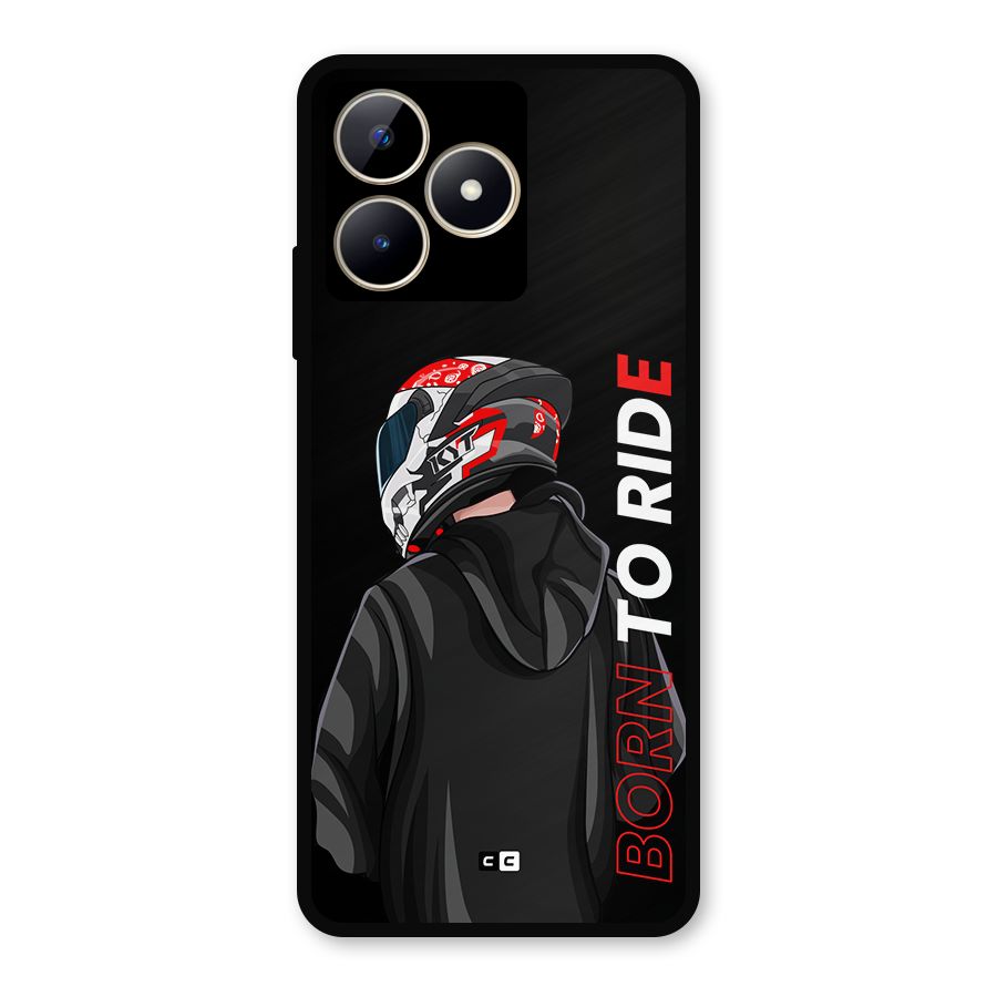 Born To Ride Metal Back Case for Realme C53