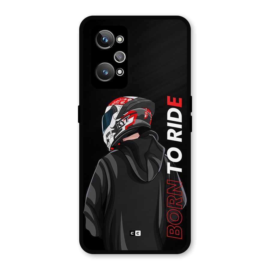 Born To Ride Metal Back Case for Realme GT 2