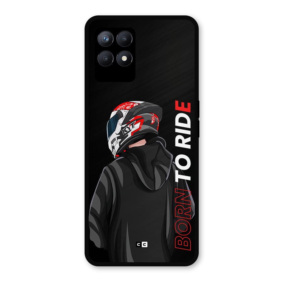 Born To Ride Metal Back Case for Realme Narzo 50