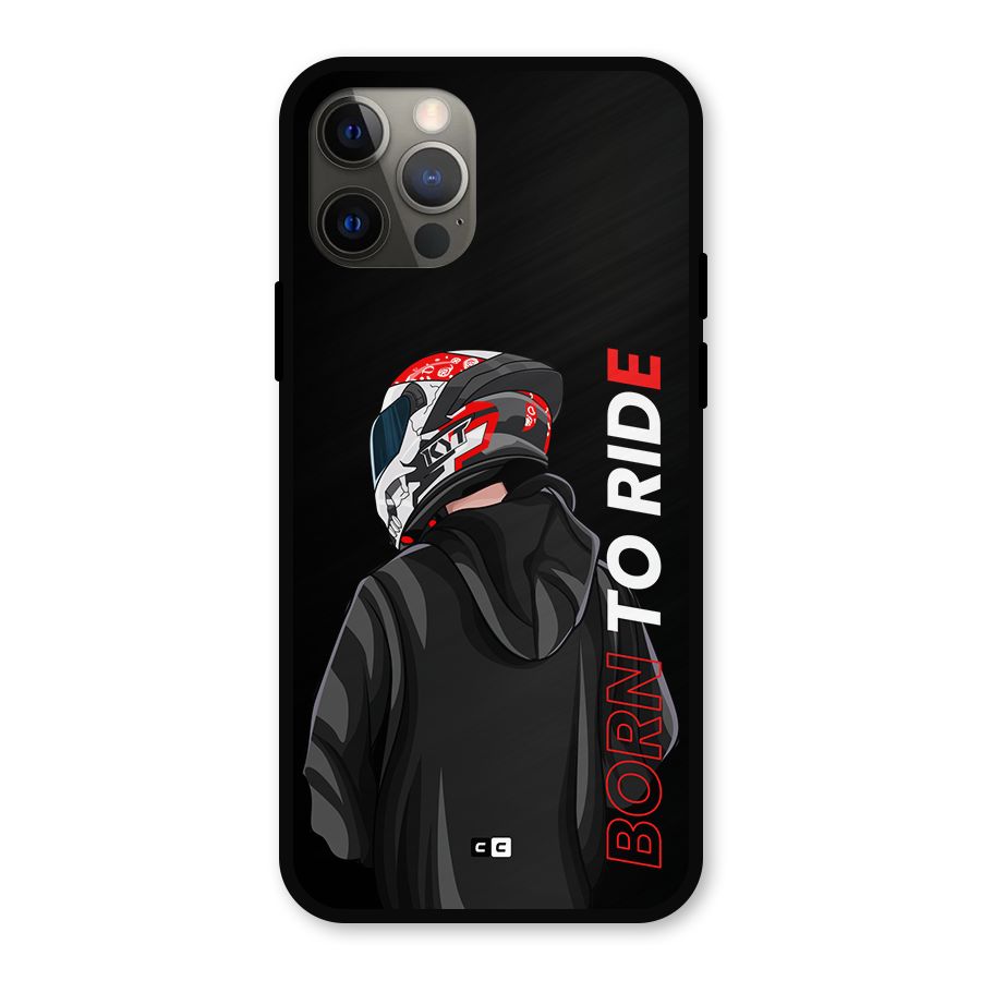 Born To Ride Metal Back Case for iPhone 12 Pro