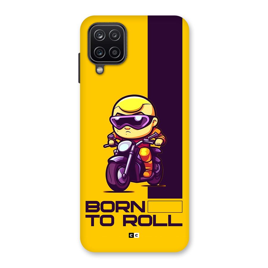 Born To Roll Back Case for Galaxy A12