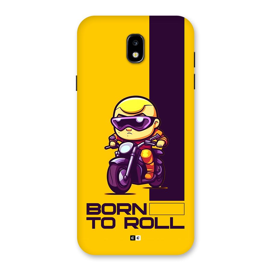 Born To Roll Back Case for Galaxy J7 Pro