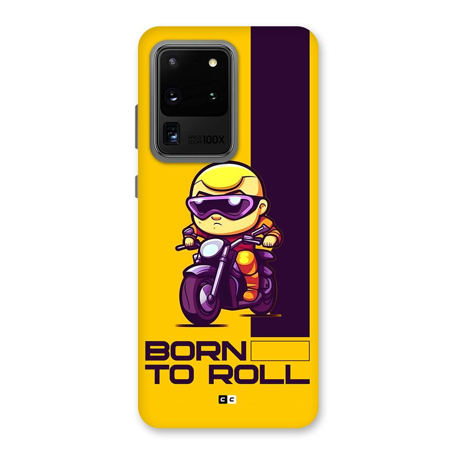 Born To Roll Back Case for Galaxy S20 Ultra
