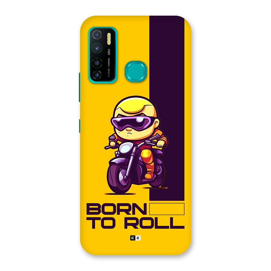 Born To Roll Back Case for Infinix Hot 9 Pro
