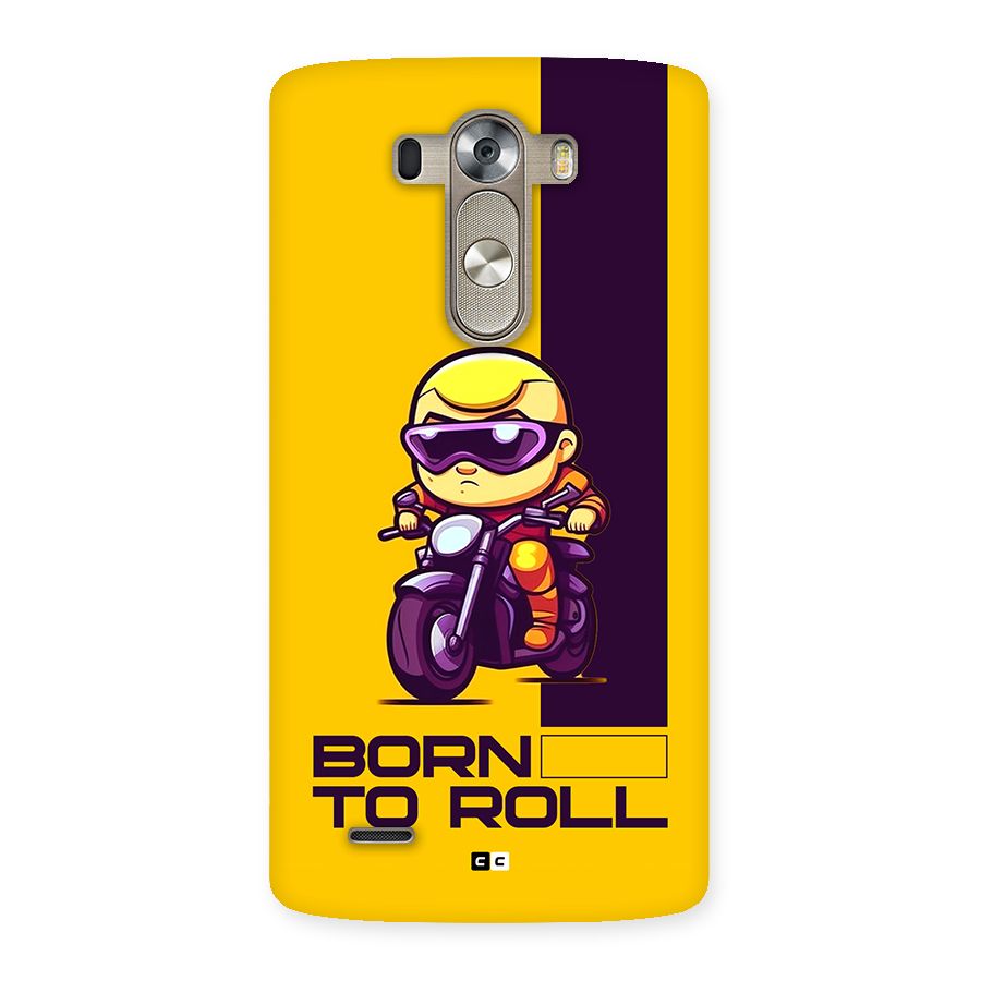 Born To Roll Back Case for LG G3