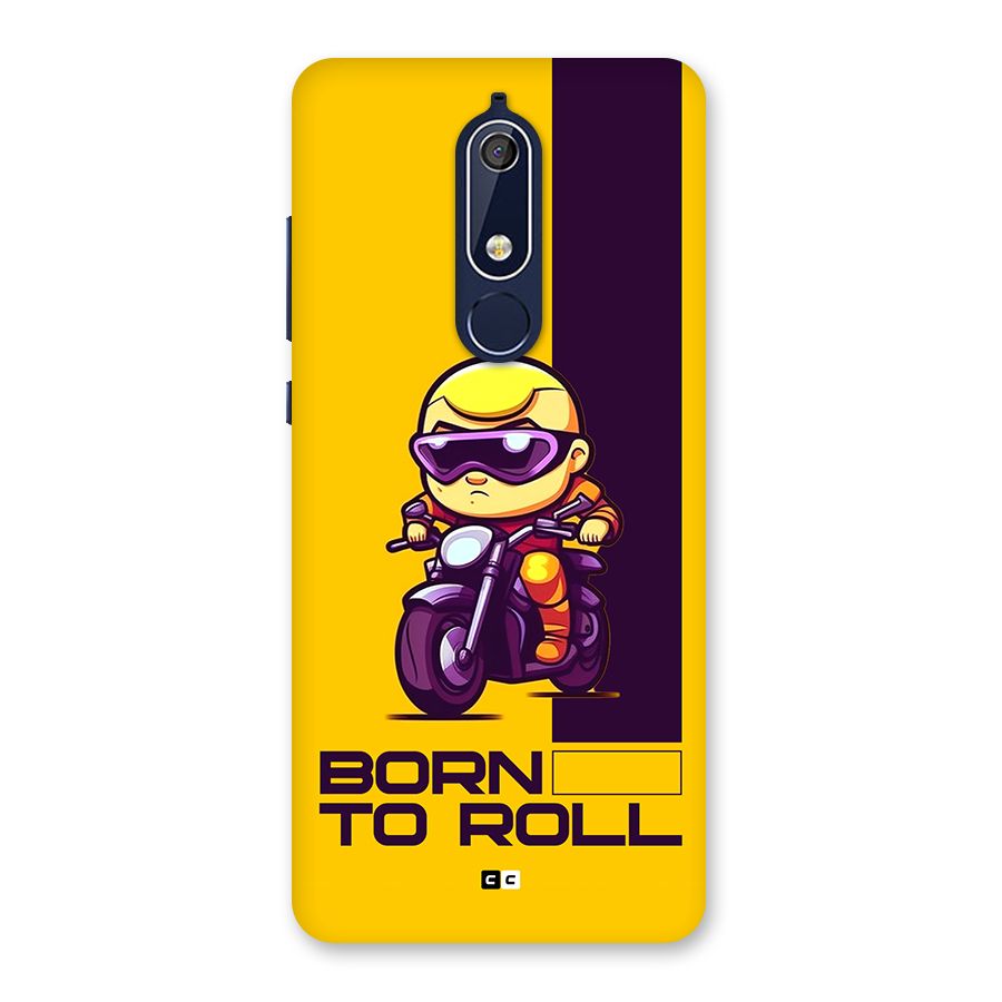 Born To Roll Back Case for Nokia 5.1