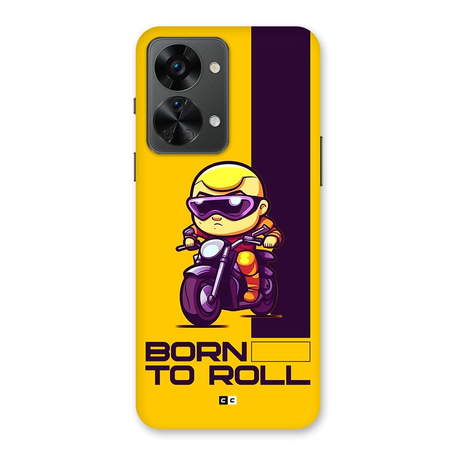 Born To Roll Back Case for OnePlus Nord 2T