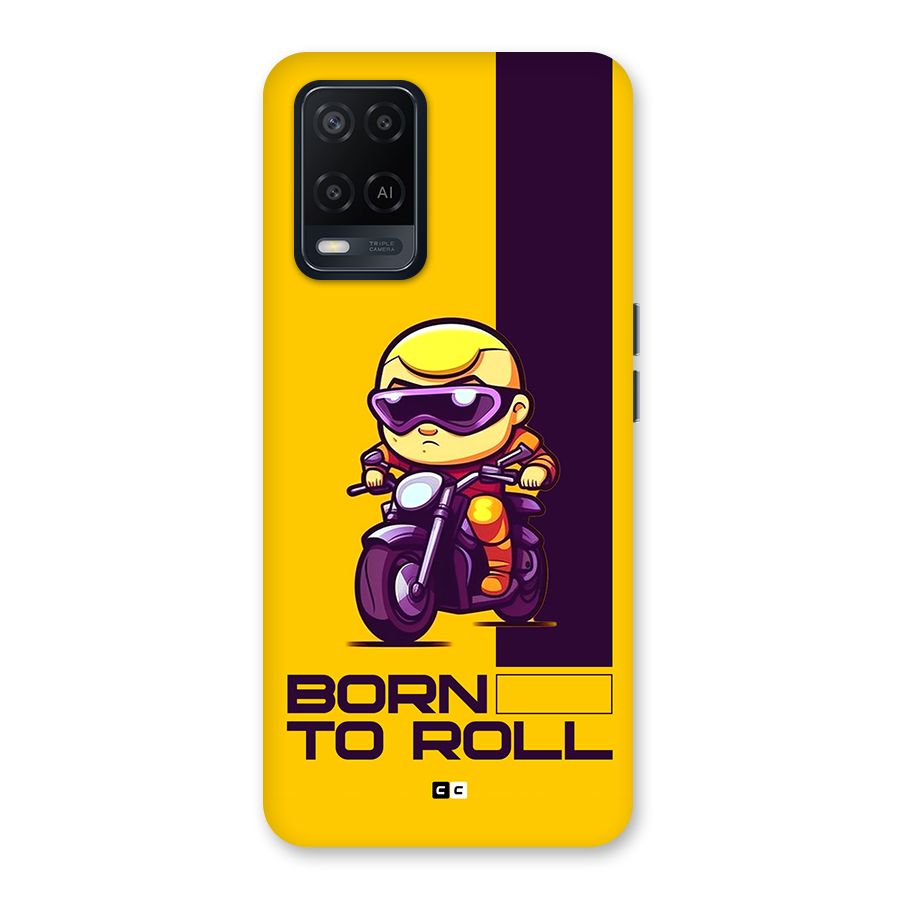 Born To Roll Back Case for Oppo A54