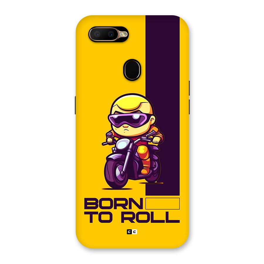 Born To Roll Back Case for Oppo A5s