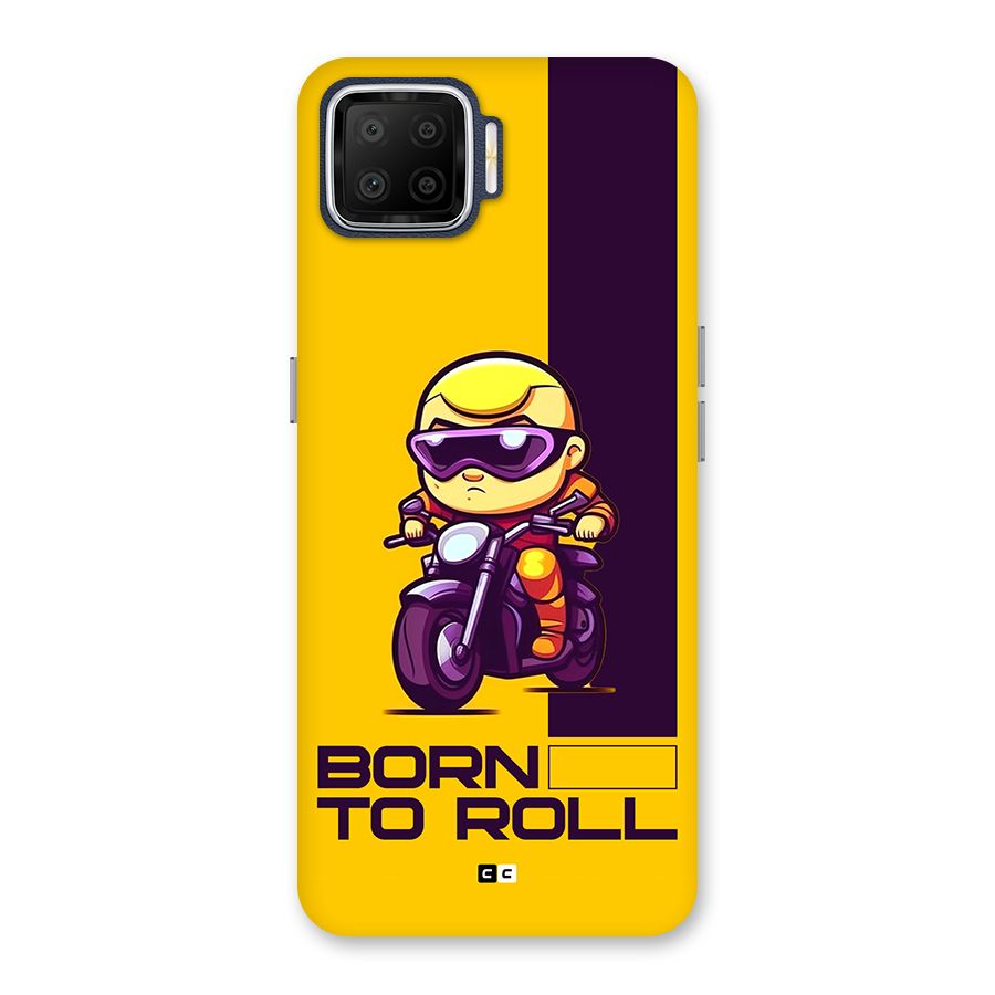Born To Roll Back Case for Oppo F17