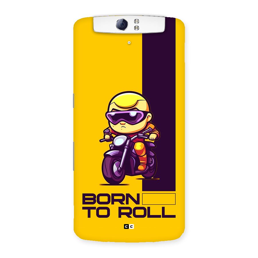 Born To Roll Back Case for Oppo N1