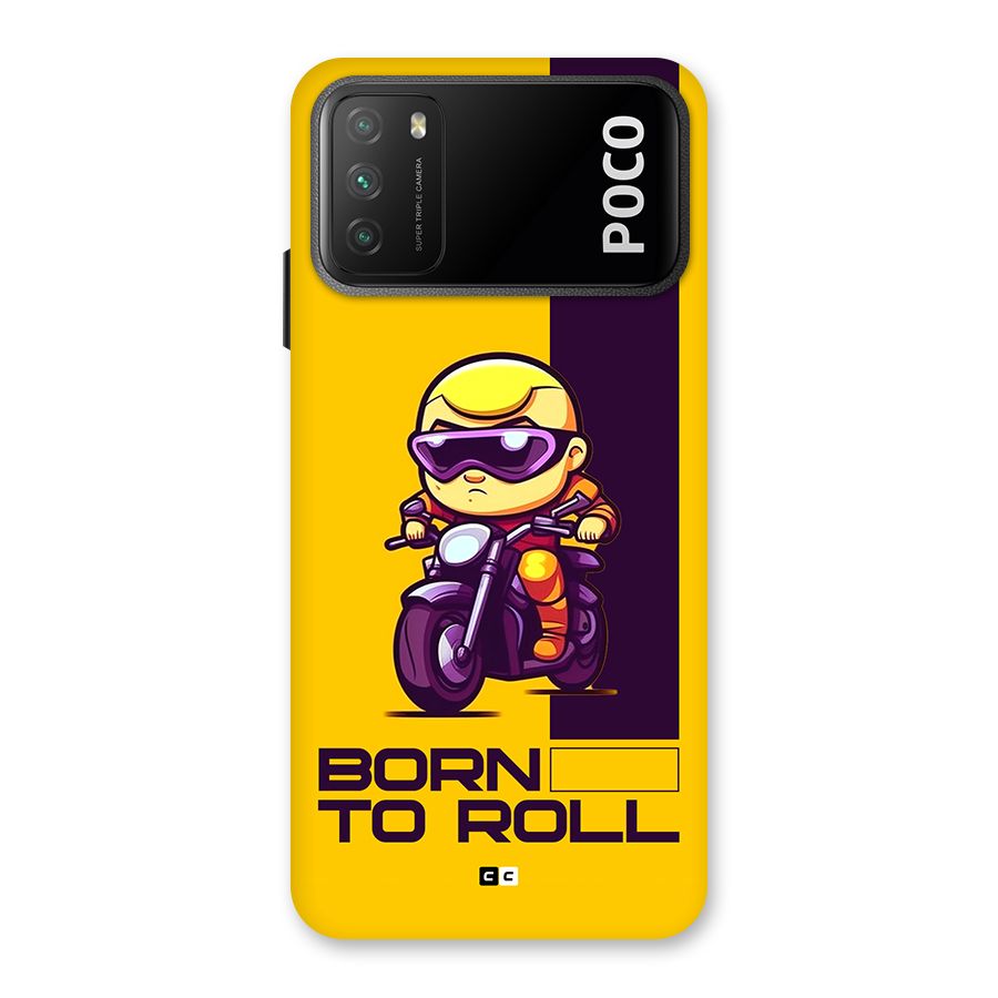 Born To Roll Back Case for Poco M3