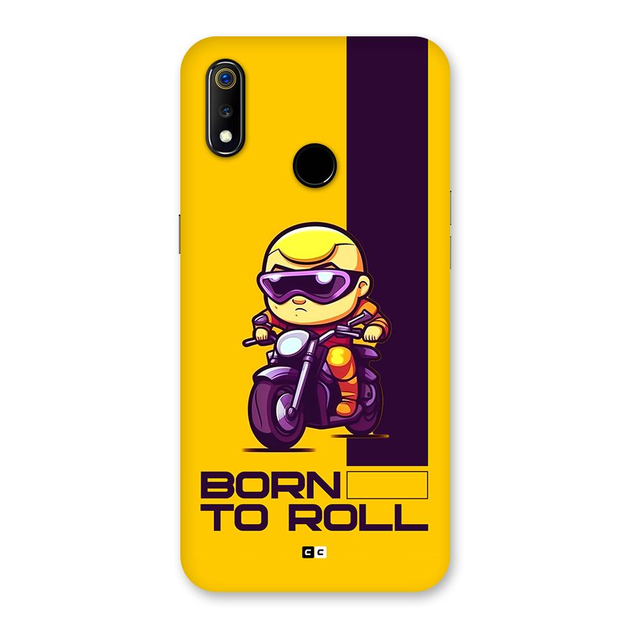 Born To Roll Back Case for Realme 3