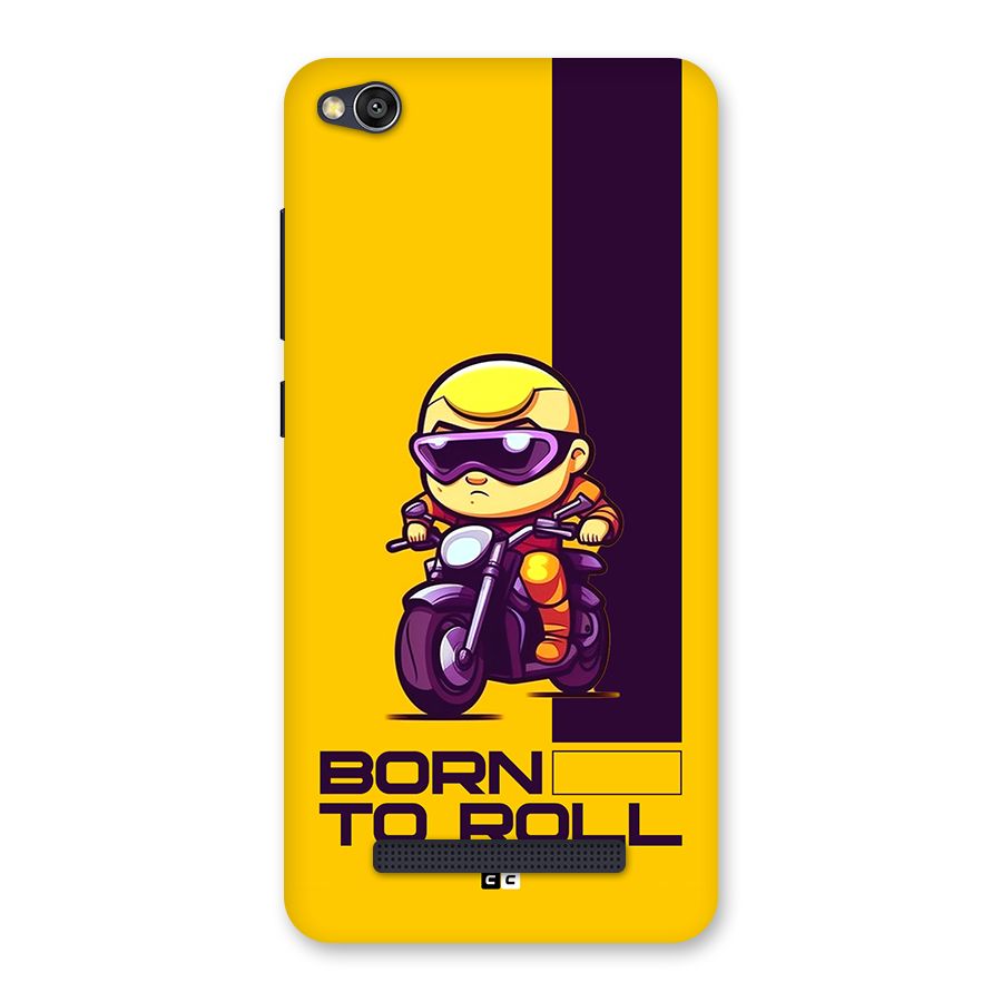 Born To Roll Back Case for Redmi 4A
