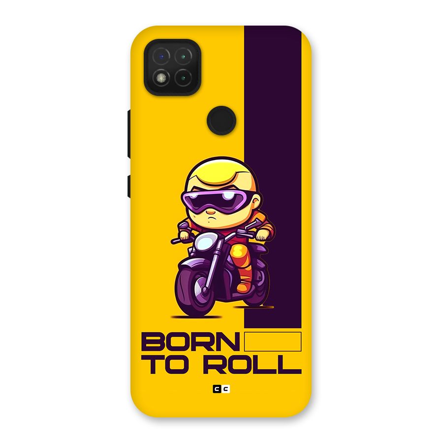 Born To Roll Back Case for Redmi 9 Activ