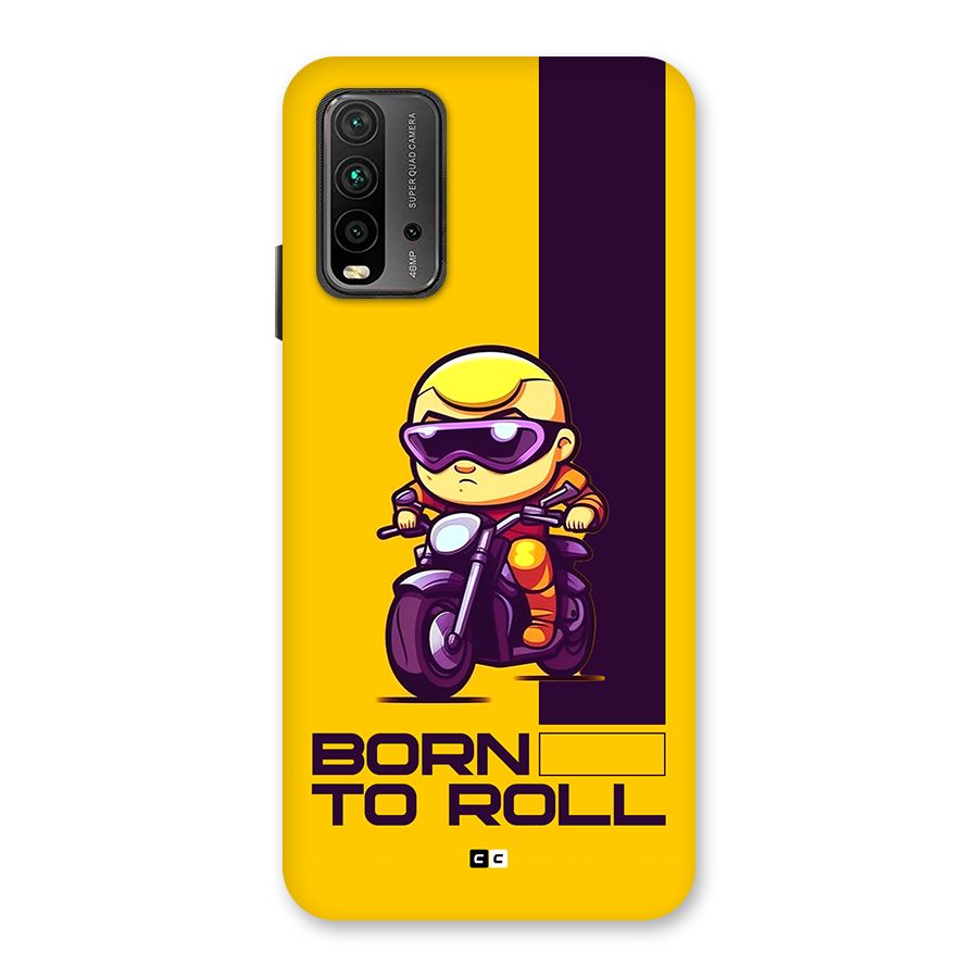 Born To Roll Back Case for Redmi 9 Power