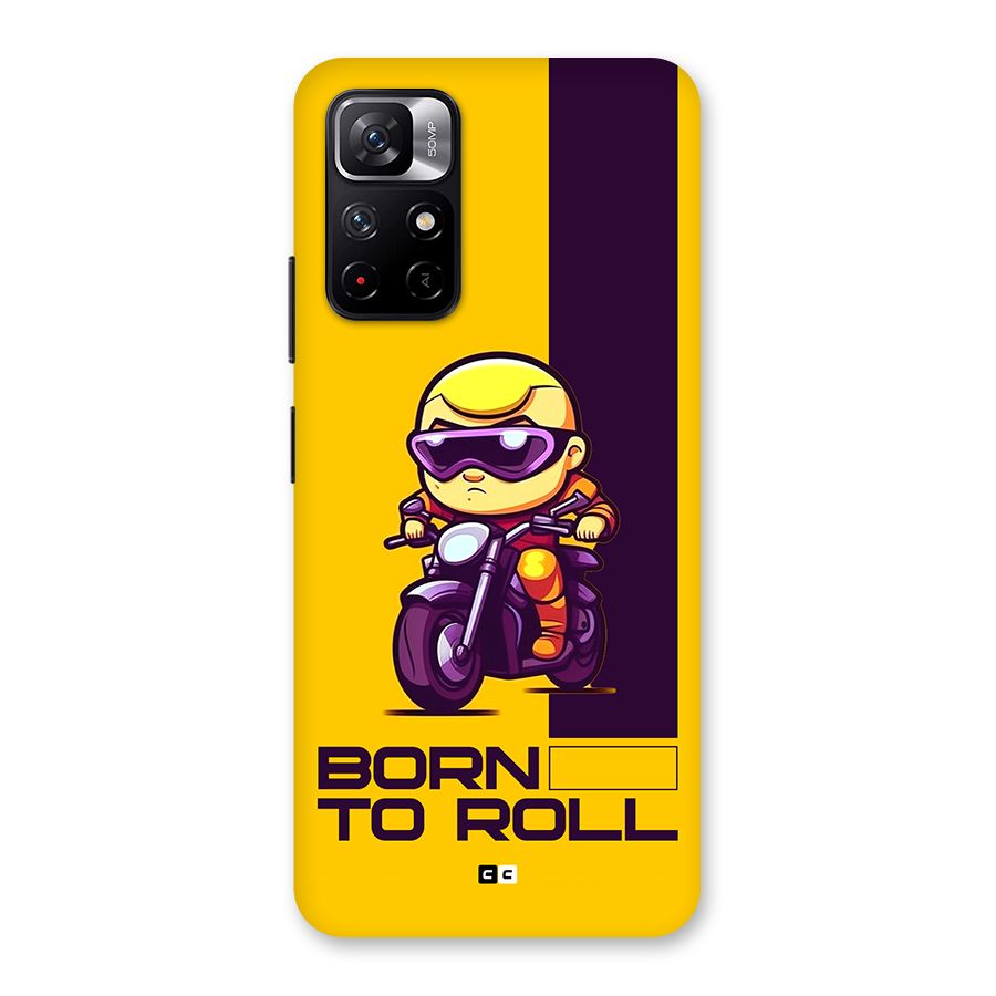 Born To Roll Back Case for Redmi Note 11T 5G