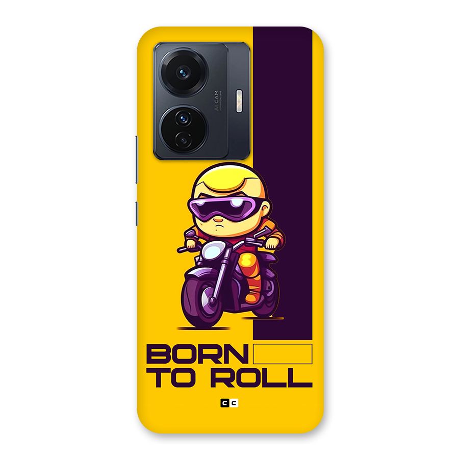 Born To Roll Back Case for Vivo T1 Pro
