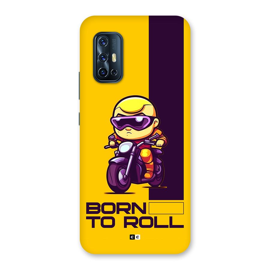 Born To Roll Back Case for Vivo V17