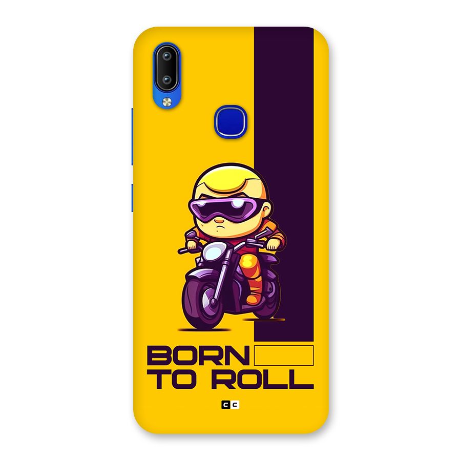Born To Roll Back Case for Vivo Y91