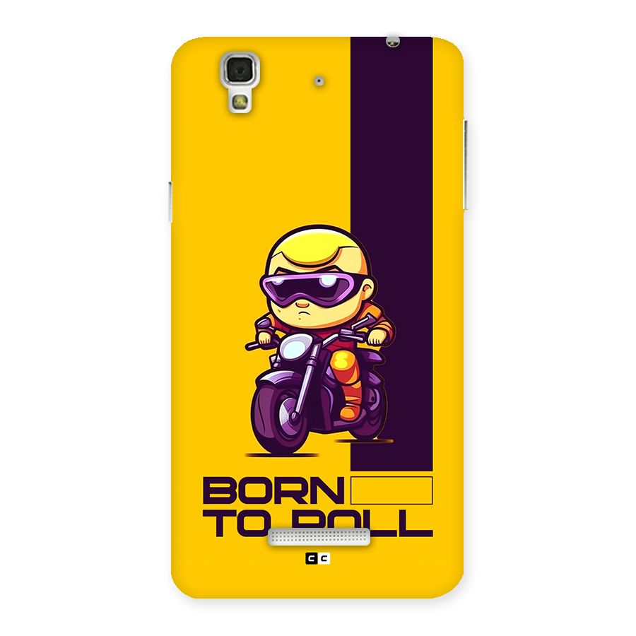 Born To Roll Back Case for YU Yureka Plus