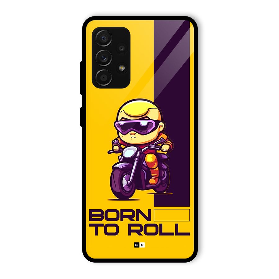 Born To Roll Glass Back Case for Galaxy A53 5G