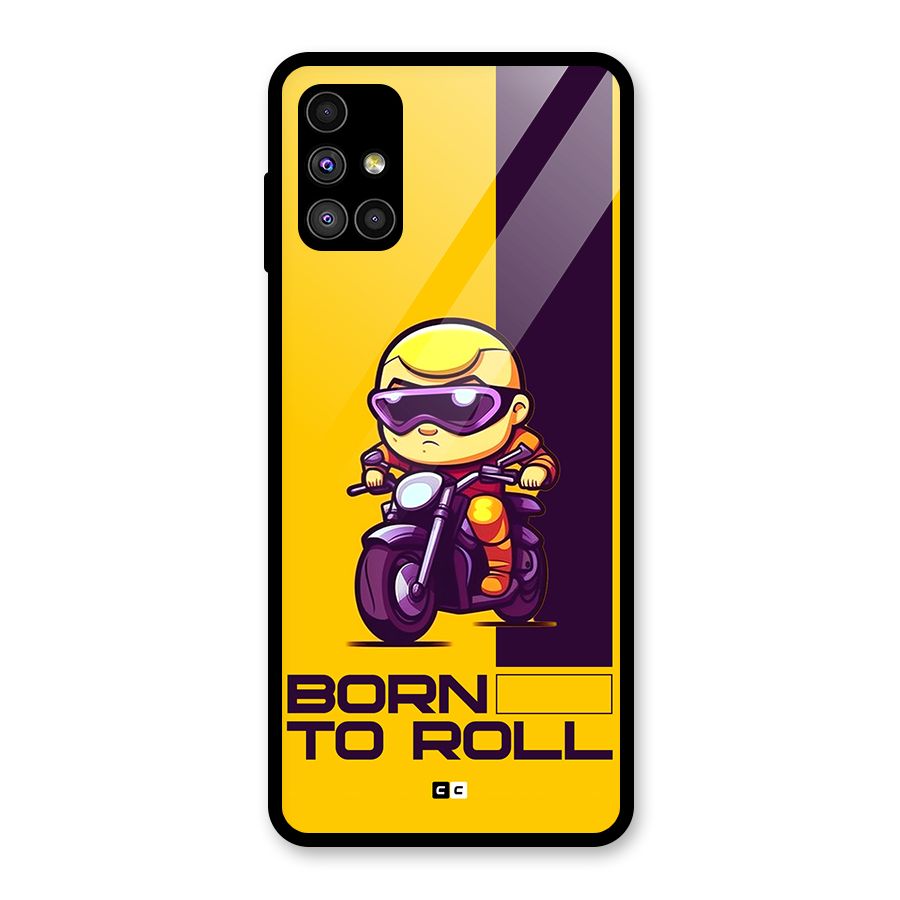 Born To Roll Glass Back Case for Galaxy M51