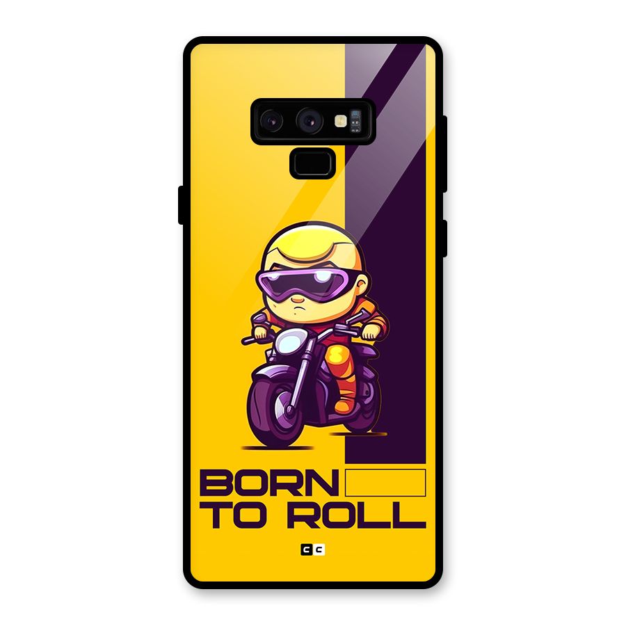 Born To Roll Glass Back Case for Galaxy Note 9