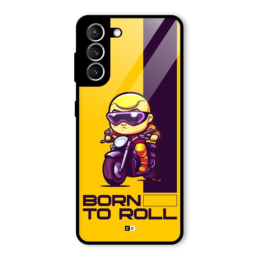 Born To Roll Glass Back Case for Galaxy S21 5G