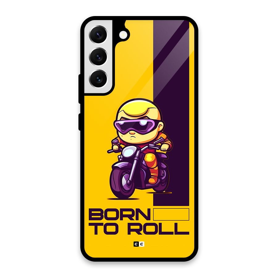Born To Roll Glass Back Case for Galaxy S22 Plus 5G