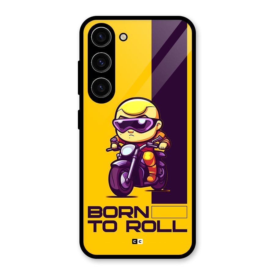 Born To Roll Glass Back Case for Galaxy S23