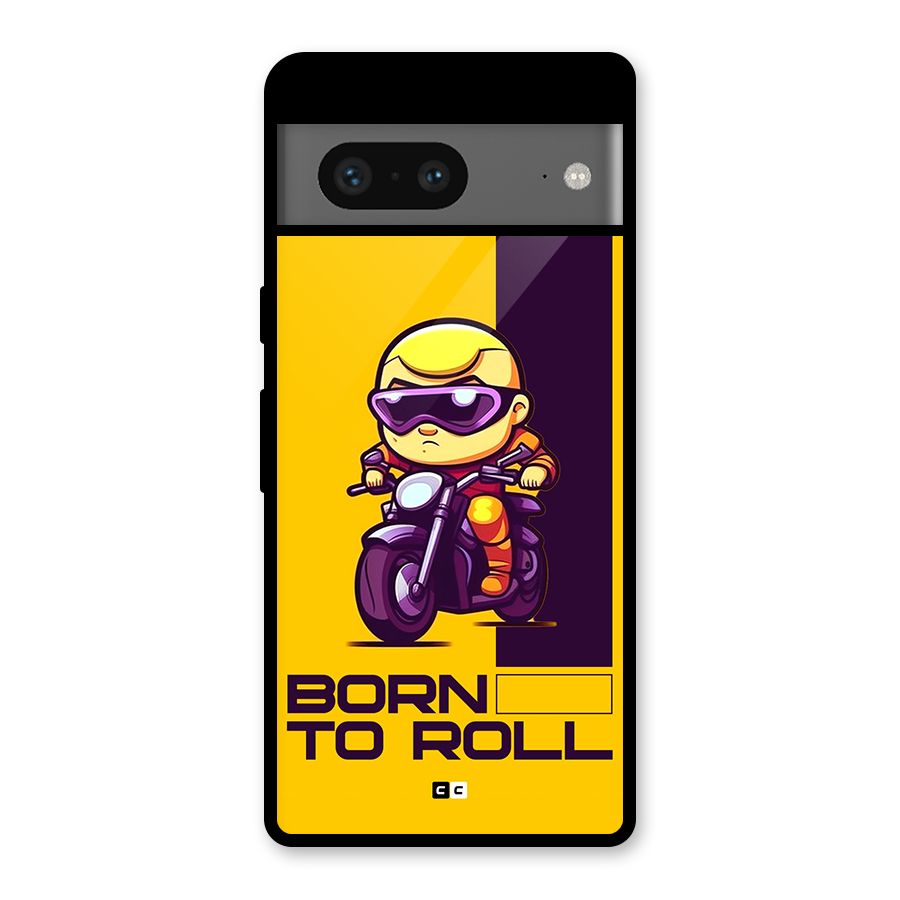 Born To Roll Glass Back Case for Google Pixel 7