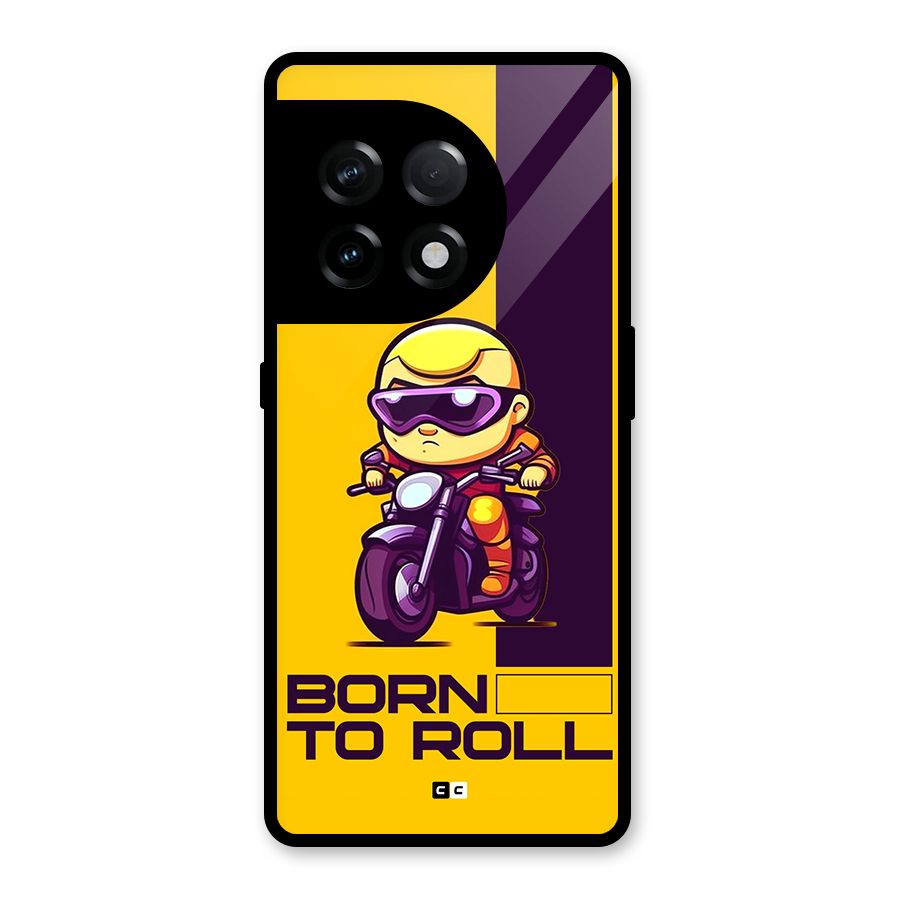 Born To Roll Glass Back Case for OnePlus 11R