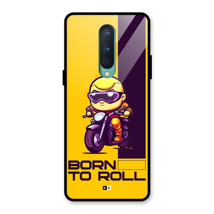 Born To Roll Glass Back Case for OnePlus 8