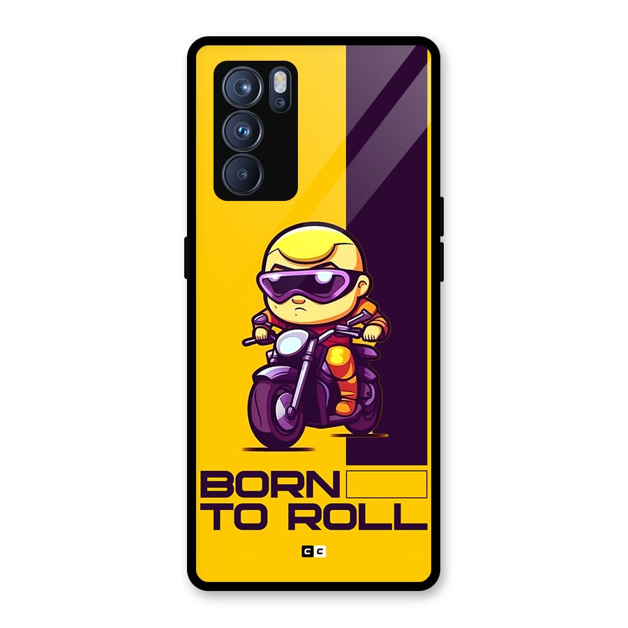 Born To Roll Glass Back Case for Oppo Reno6 Pro 5G