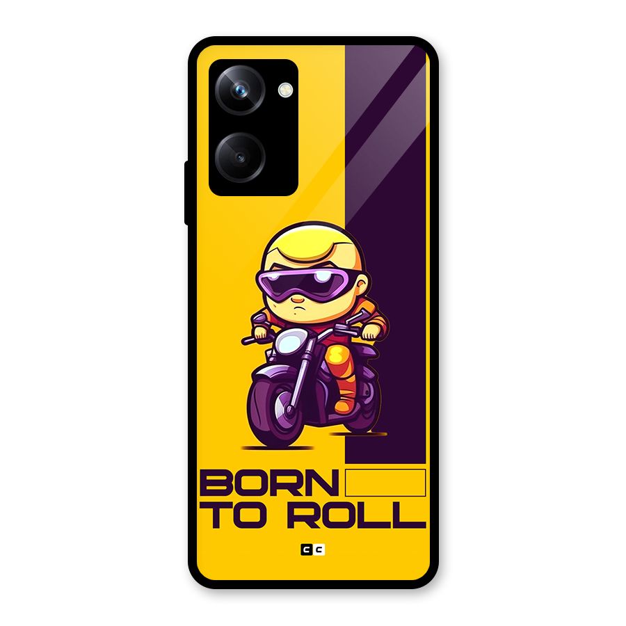 Born To Roll Glass Back Case for Realme 10 Pro