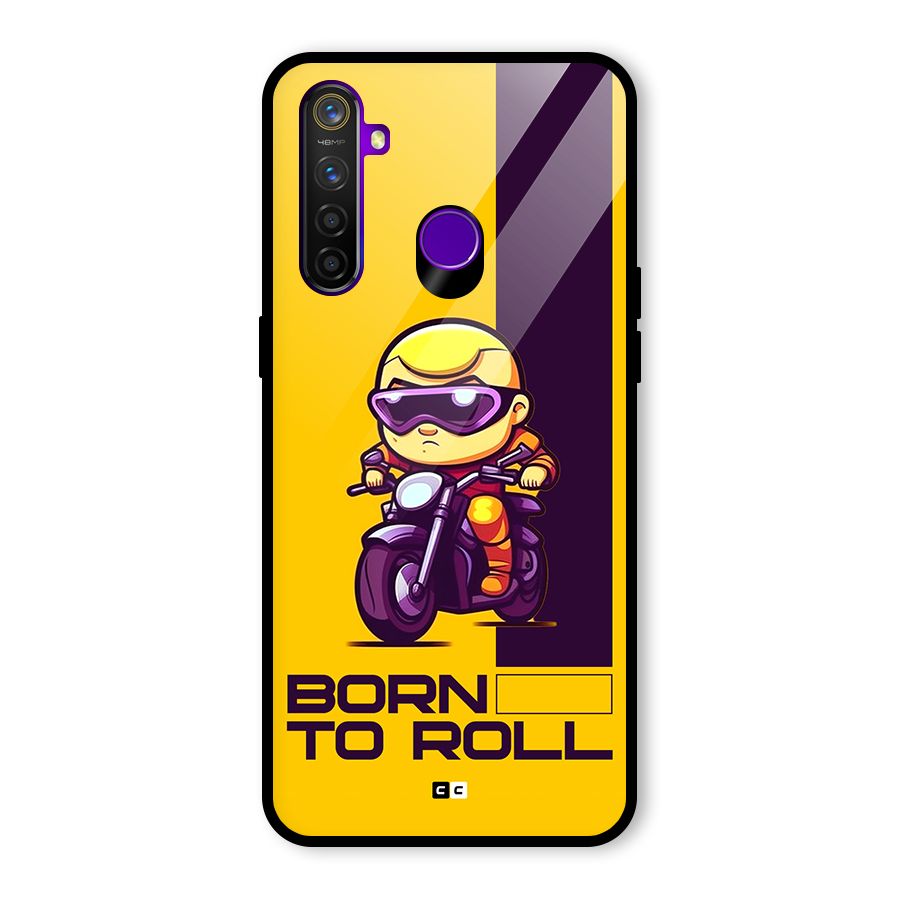 Born To Roll Glass Back Case for Realme 5 Pro