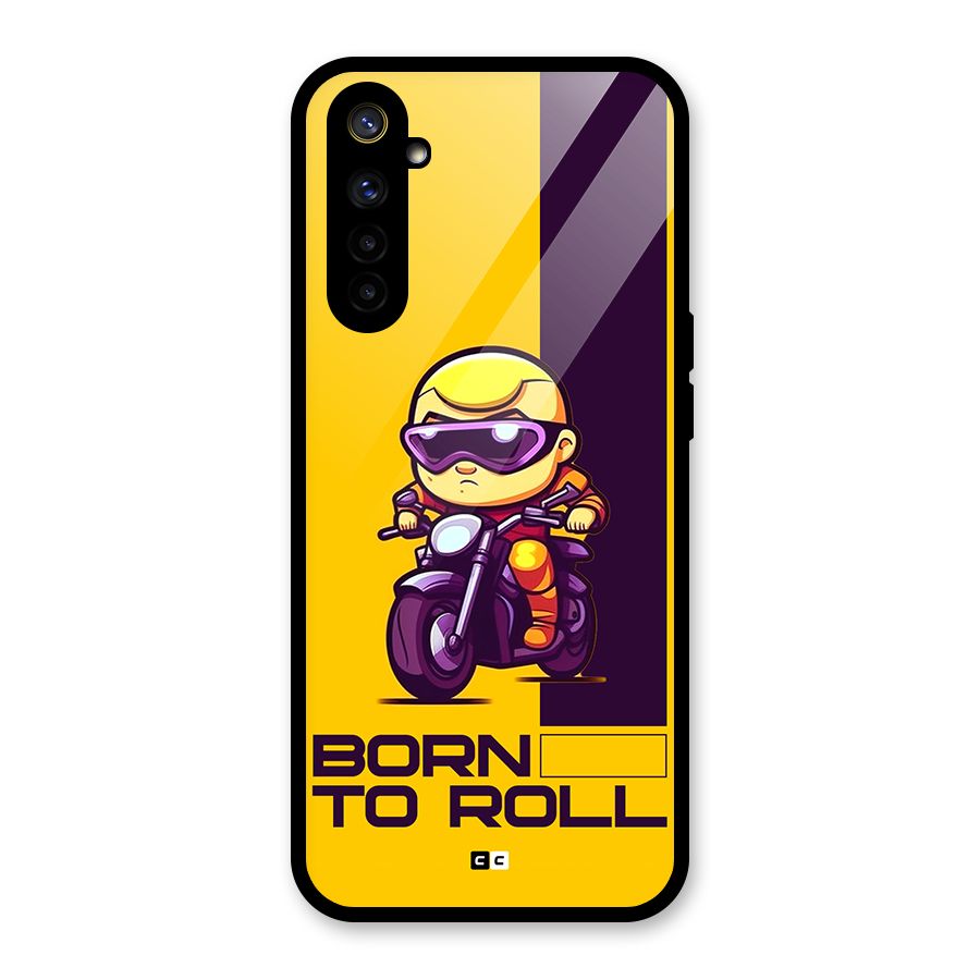 Born To Roll Glass Back Case for Realme 6i