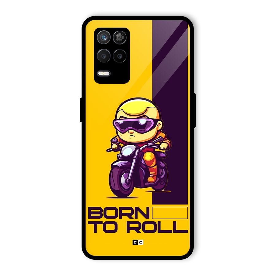 Born To Roll Glass Back Case for Realme 8s 5G