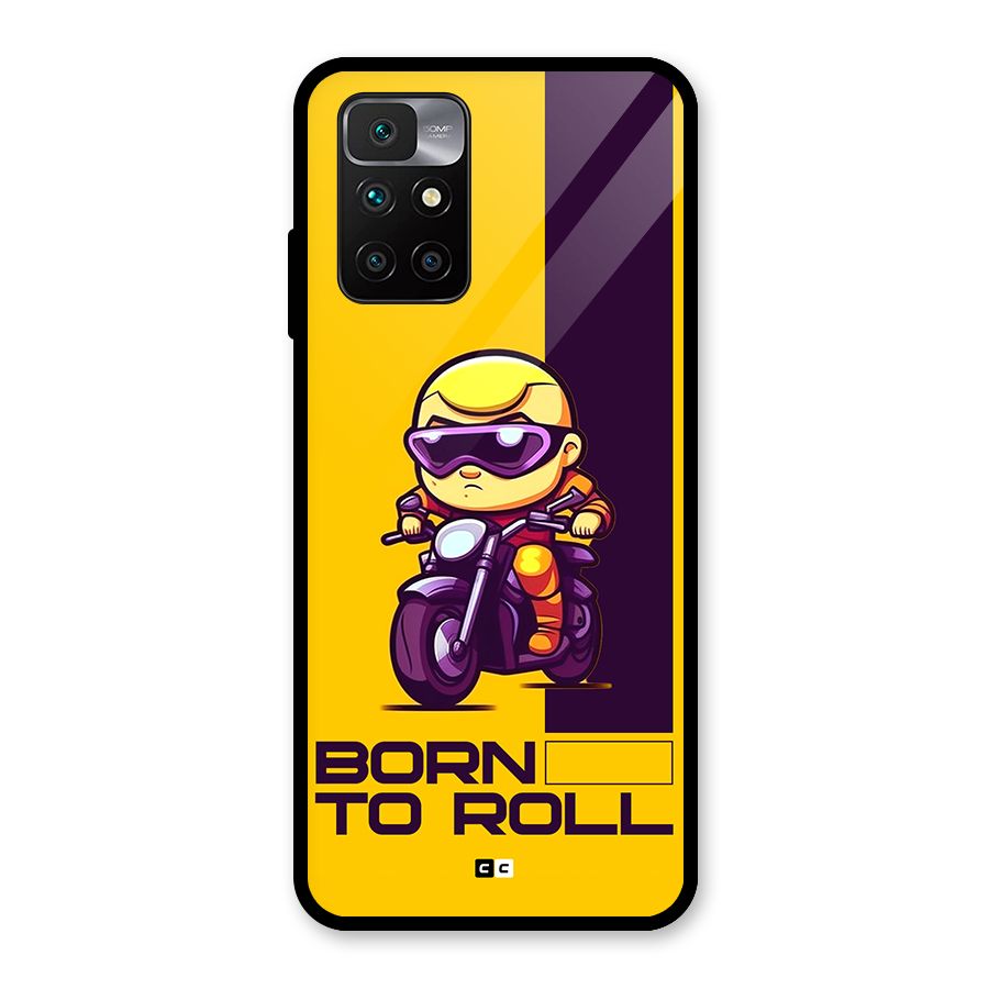 Born To Roll Glass Back Case for Redmi 10 Prime