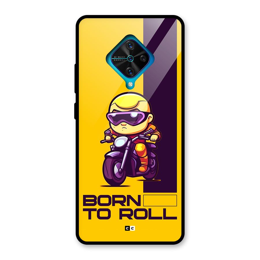 Born To Roll Glass Back Case for Vivo S1 Pro